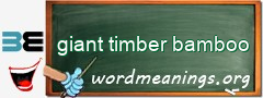 WordMeaning blackboard for giant timber bamboo